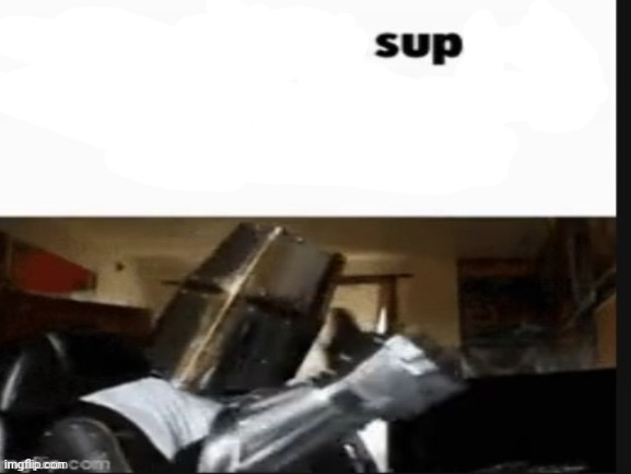 Wassup chat | image tagged in sup | made w/ Imgflip meme maker