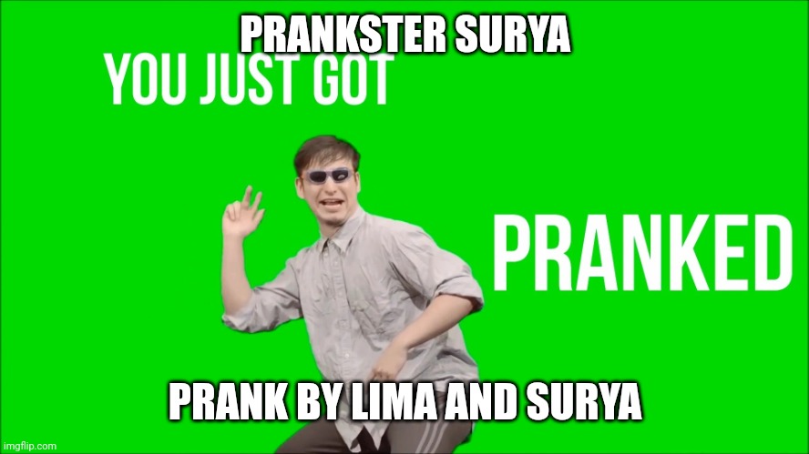 Filthy Frank You just got pranked - Imgflip