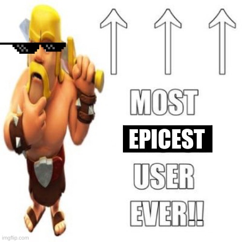 p | EPICEST | image tagged in most racist user ever | made w/ Imgflip meme maker