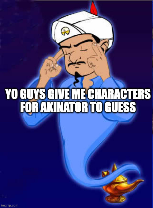 CAN YOU GUESS ME?  Akinator 