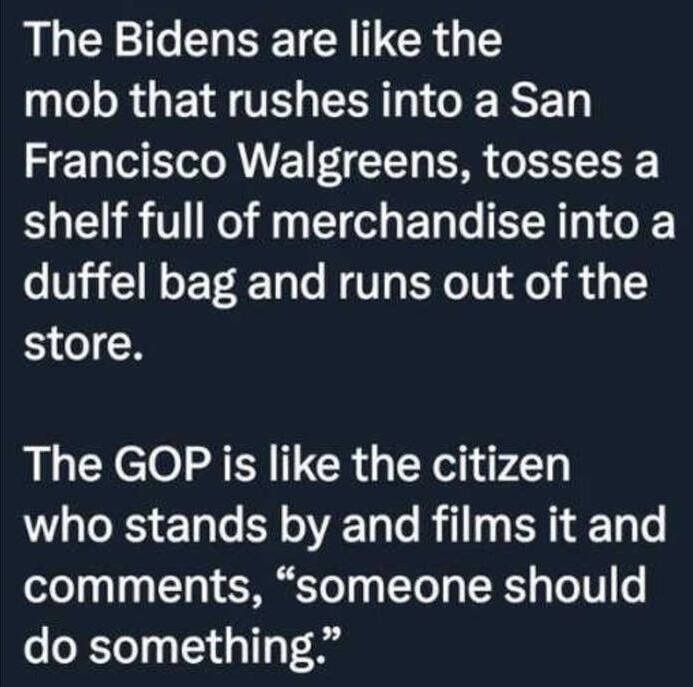 The Bidens vs. The GOP | image tagged in biden crime family,looters,gop,gop hypocrite,san francisco,shithole cities | made w/ Imgflip meme maker