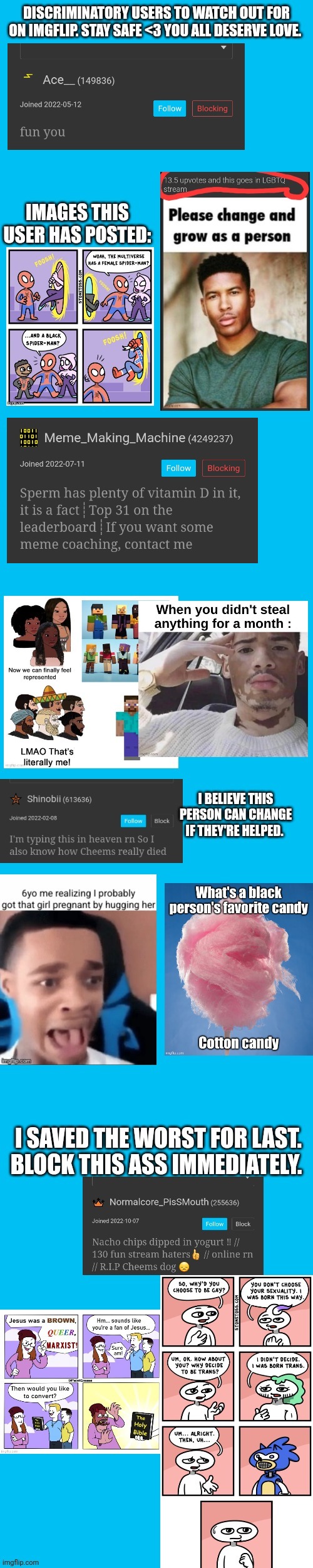 Remember that racism and homophobia go hand in hand with low intelligence | made w/ Imgflip meme maker
