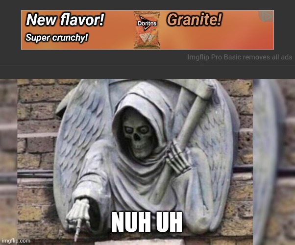 ㅤ | NUH UH | image tagged in skeleton angel with scythe pointing,nuh uh | made w/ Imgflip meme maker