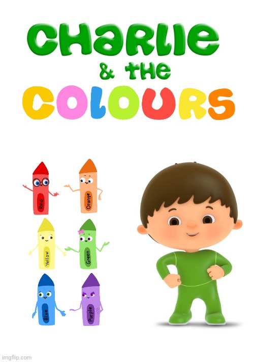 Charlie and the Colours | image tagged in charlie and the colours,babytv,red orange yellow green blue purple,charlie | made w/ Imgflip meme maker