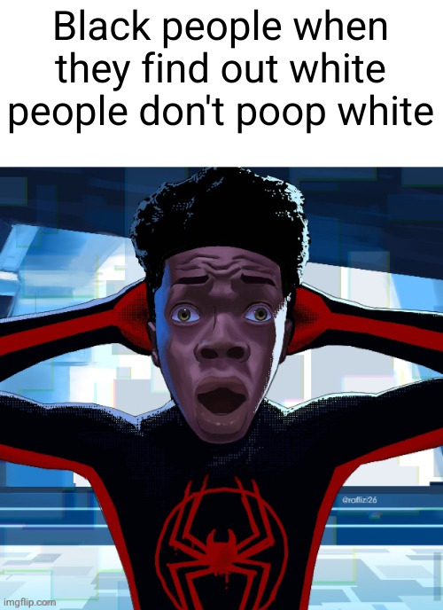 I bet an African American wonders this all the time | Black people when they find out white people don't poop white | image tagged in spiderman fr fr ong,black people,poop,fr fr ong,funny,confusion | made w/ Imgflip meme maker