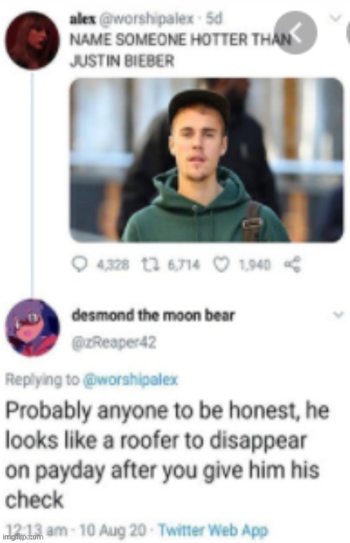 #3,322 | image tagged in insults,roasted,justin bieber,roofer,payday,true | made w/ Imgflip meme maker