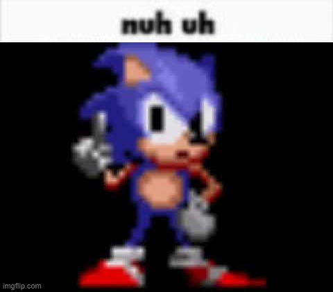 High Quality CD Sonic Nuh Uh Blank Meme Template