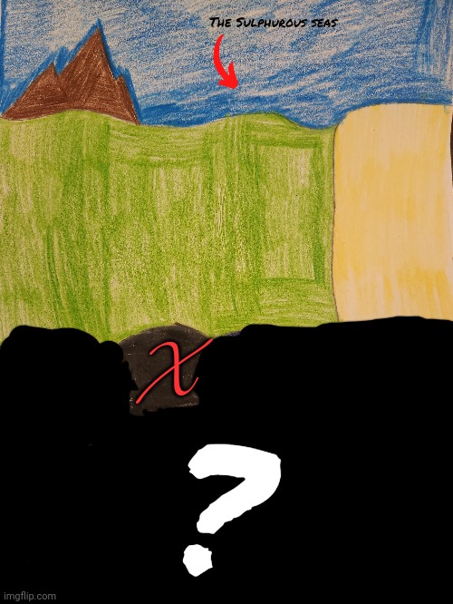 The red X is the closest Inkversian scientists ever got to this so called Abyss | The Sulphurous seas; X; ? | made w/ Imgflip meme maker