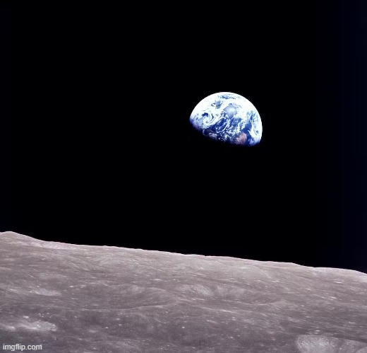 Earth Seen from Lunar Orbit | image tagged in space,earth,moon | made w/ Imgflip meme maker