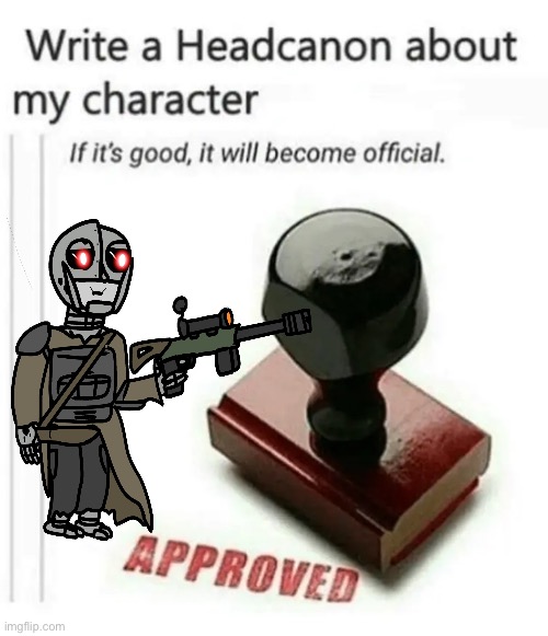 I wanna try and expand on his personality. | image tagged in write a headcanon about my character | made w/ Imgflip meme maker