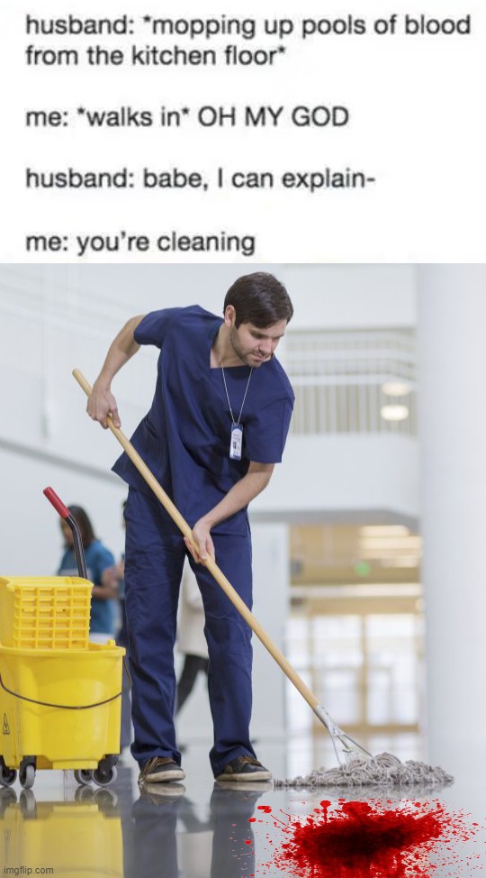 image tagged in man mopping the floor | made w/ Imgflip meme maker