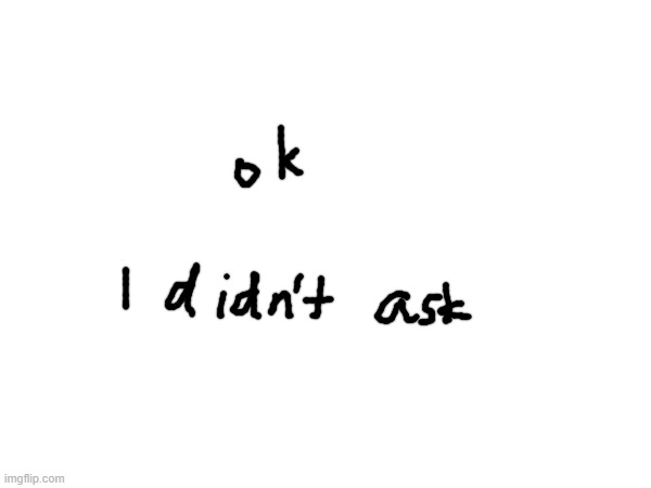 made w/ Imgflip meme maker