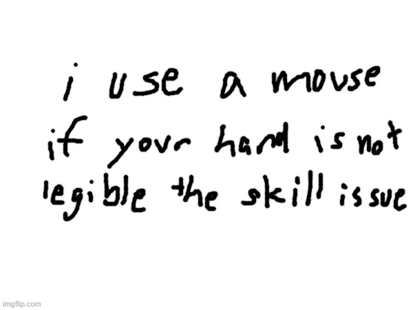 made w/ Imgflip meme maker