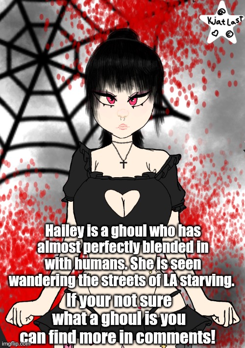 :/ | Hailey is a ghoul who has almost perfectly blended in with humans. She is seen wandering the streets of LA starving. If your not sure what a ghoul is you can find more in comments! | image tagged in hailey | made w/ Imgflip meme maker