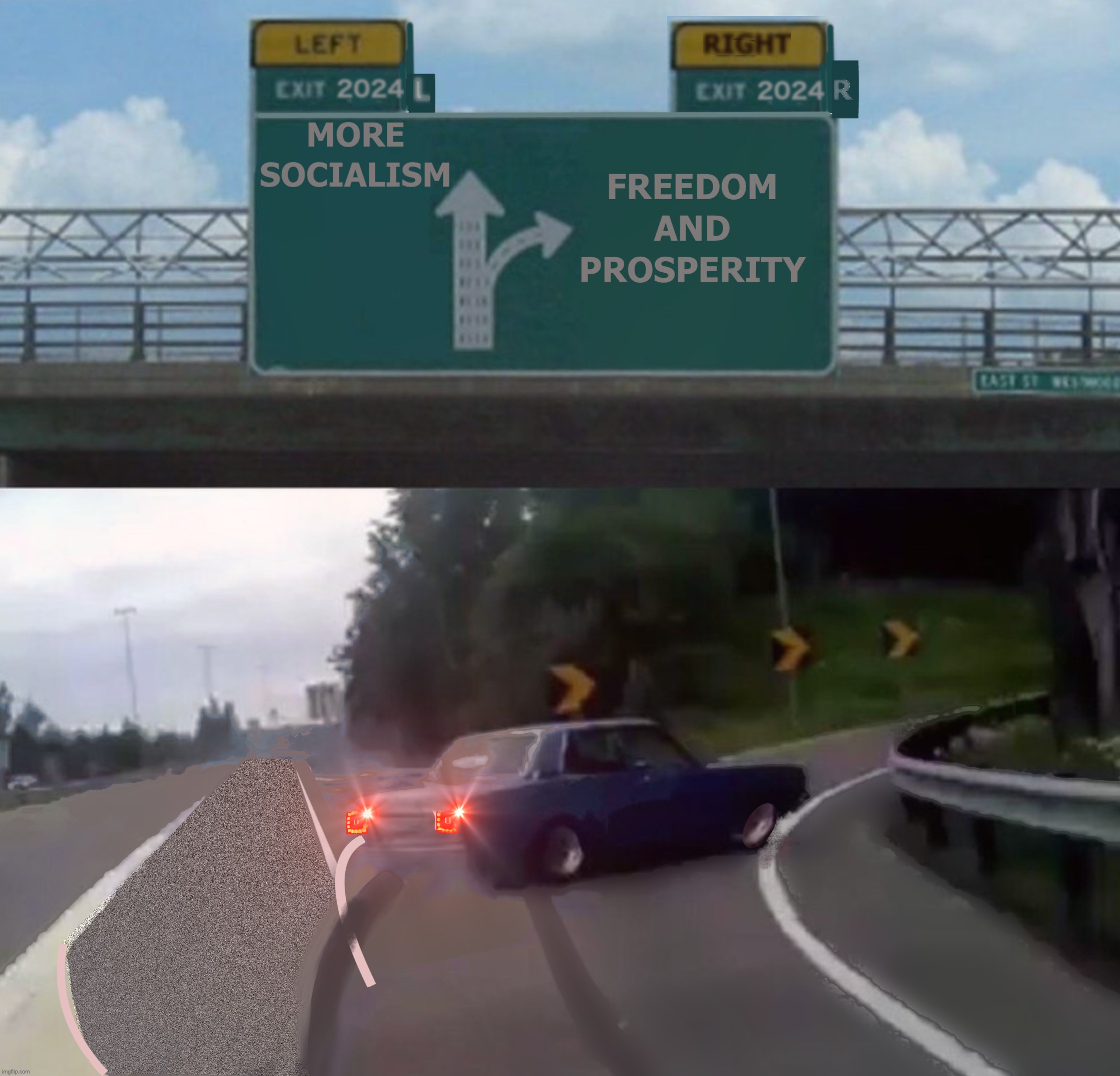Don't Miss Your Exit! | image tagged in biden,commie,socialists,socialism,i love democracy | made w/ Imgflip meme maker
