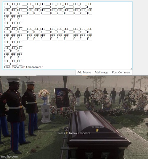 Fs | image tagged in press f to pay respects,f,ff | made w/ Imgflip meme maker