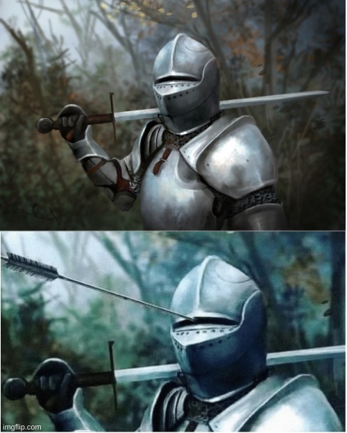 Knight with arrow in helmet | image tagged in knight with arrow in helmet | made w/ Imgflip meme maker
