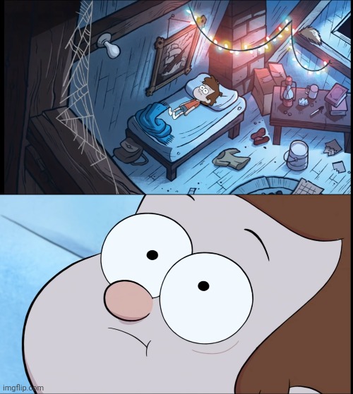 It's not like I lie awake thinking about her | image tagged in gravity falls meme | made w/ Imgflip meme maker
