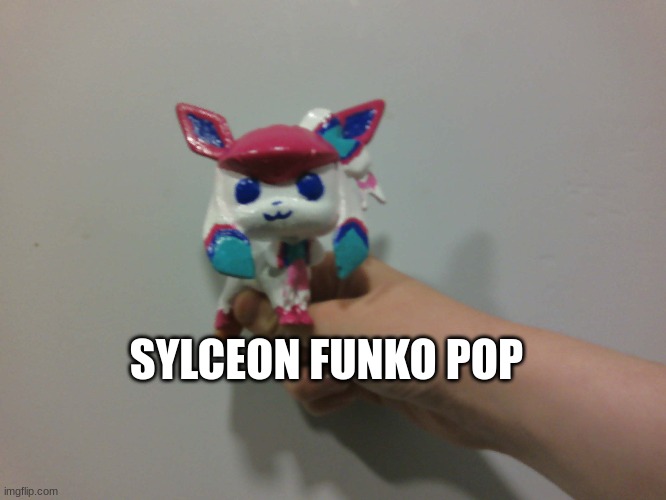yippeeeee | SYLCEON FUNKO POP | image tagged in art | made w/ Imgflip meme maker