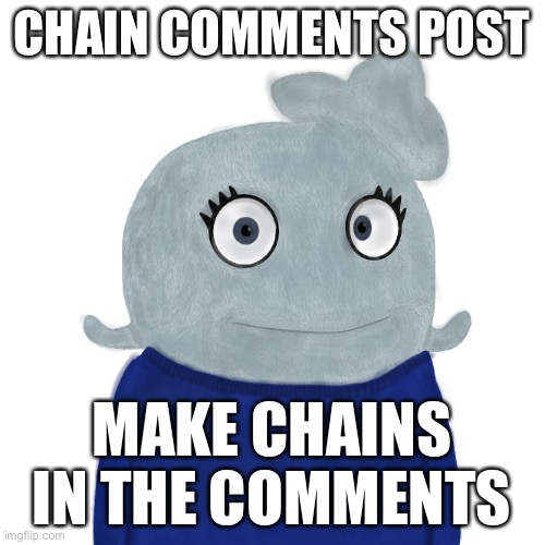 Yay | CHAIN COMMENTS POST; MAKE CHAINS IN THE COMMENTS | image tagged in blueworld twitter | made w/ Imgflip meme maker