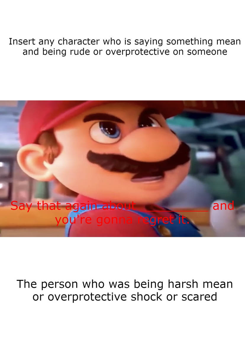 mario stands up to who Blank Meme Template