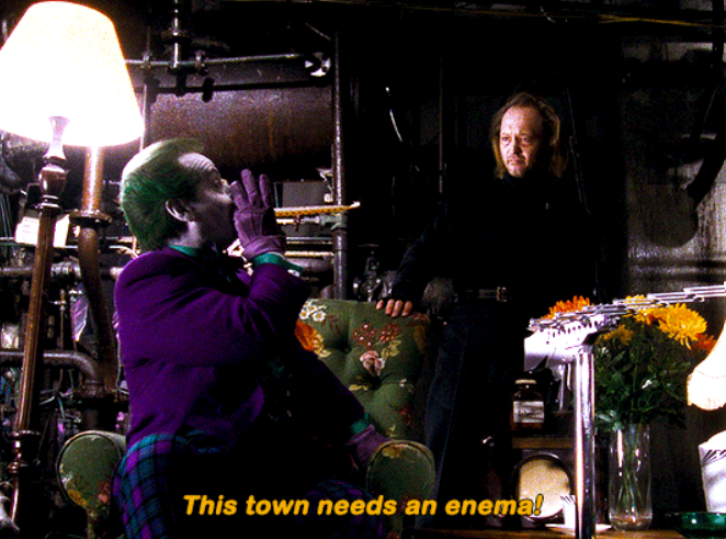 High Quality joker this town needs an enema Blank Meme Template