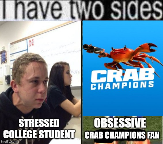 CRAB CHAMPIONS FAN | made w/ Imgflip meme maker