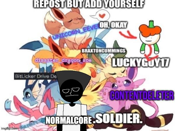 No stfu I'm not adding my name to a pokemon | NORMALCORE | made w/ Imgflip meme maker
