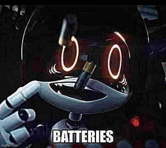 Batteries | image tagged in batteries | made w/ Imgflip meme maker