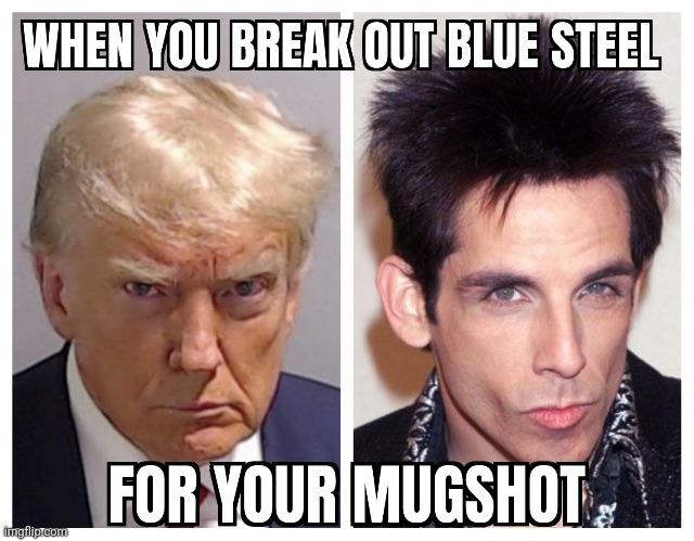 When you break out Blue Steel for your mug shot | made w/ Imgflip meme maker