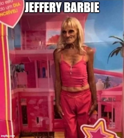 Jeffery Barbie | JEFFERY BARBIE | made w/ Imgflip meme maker