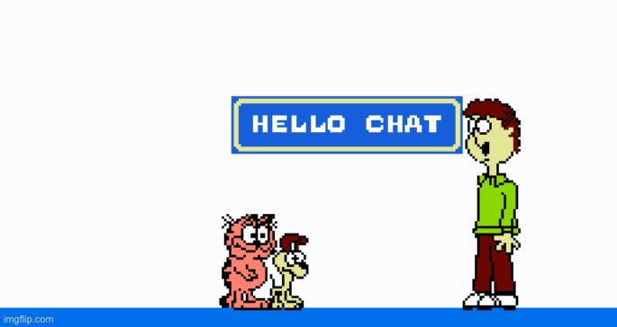 Hello Chat | image tagged in hello chat | made w/ Imgflip meme maker