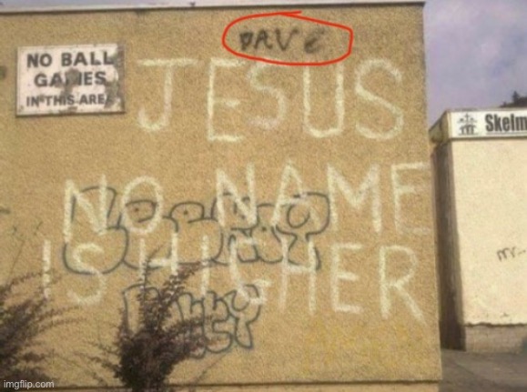 nice going dave | made w/ Imgflip meme maker