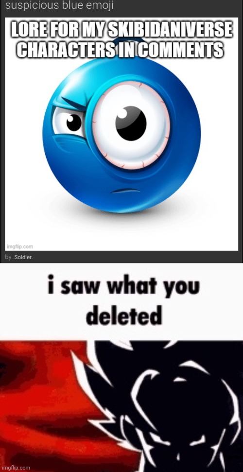 image tagged in i saw what you deleted | made w/ Imgflip meme maker