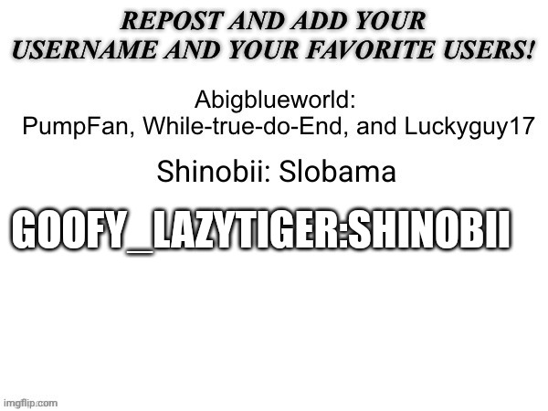 GOOFY_LAZYTIGER:SHINOBII | made w/ Imgflip meme maker