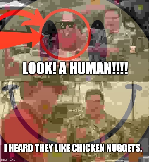 Ch8cjen nuggest? | LOOK! A HUMAN!!!! I HEARD THEY LIKE CHICKEN NUGGETS. | image tagged in good meme,jurassic park,bingus,giggle,clickbait,funny memes | made w/ Imgflip meme maker