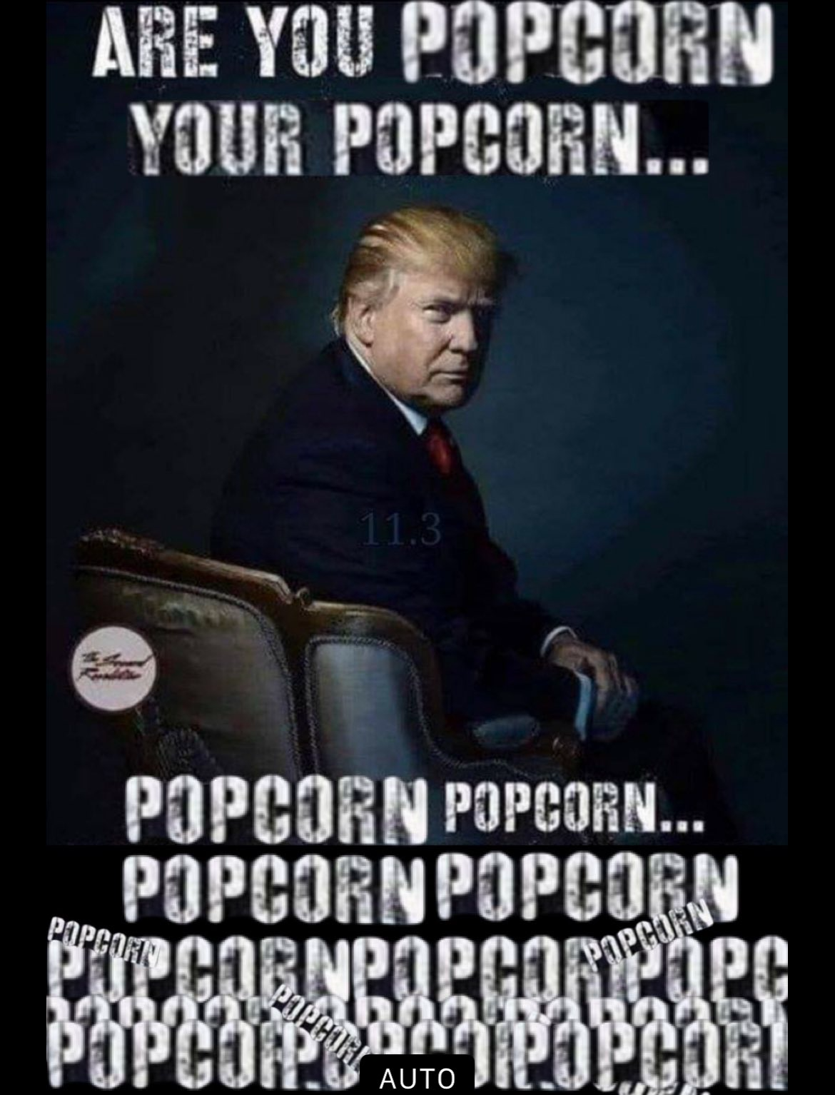 High Quality Trump Popcorn Blank Meme Template