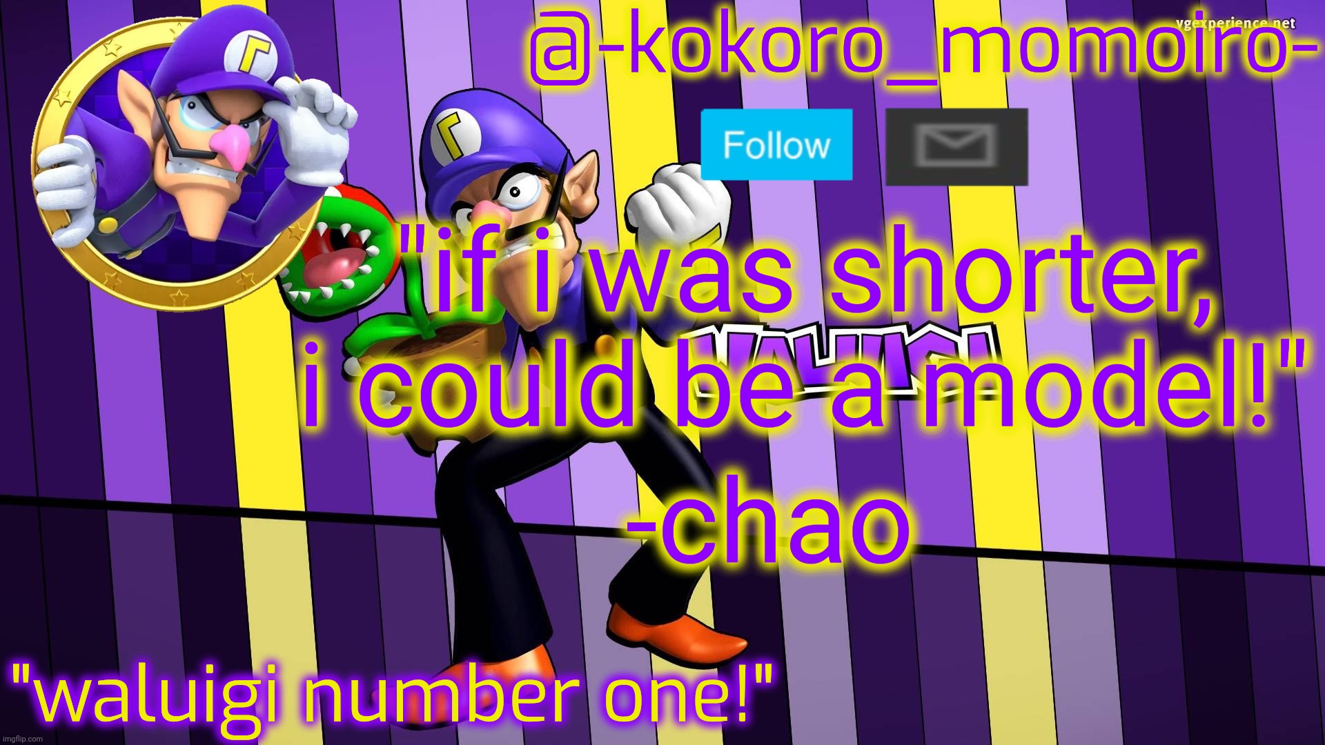 kokoro's WAAHHHHH | "if i was shorter, i could be a model!"; -chao | image tagged in kokoro's waahhhhh | made w/ Imgflip meme maker