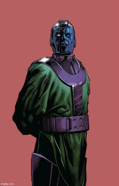 Kang the Conqueror | image tagged in kang the conqueror | made w/ Imgflip meme maker