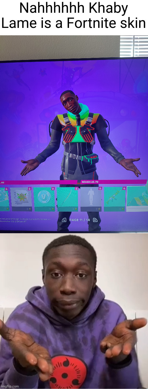 nahhhhhh | Nahhhhhh Khaby Lame is a Fortnite skin | image tagged in khaby lame obvious,khaby lame,funny,memes,fortnite,video games | made w/ Imgflip meme maker