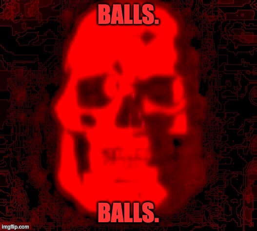 Balls | BALLS. BALLS. | image tagged in balls | made w/ Imgflip meme maker