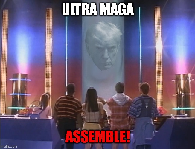 Ultra Maga, Assemble! | ULTRA MAGA; ASSEMBLE! | image tagged in ultra maga assemble,maga,ultra maga | made w/ Imgflip meme maker