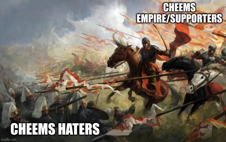 for cheems | CHEEMS EMPIRE/SUPPORTERS; CHEEMS HATERS | image tagged in empire | made w/ Imgflip meme maker