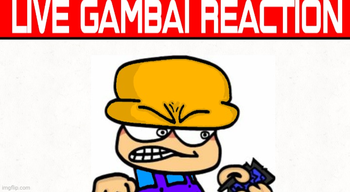 image tagged in live gambai reaction angry | made w/ Imgflip meme maker