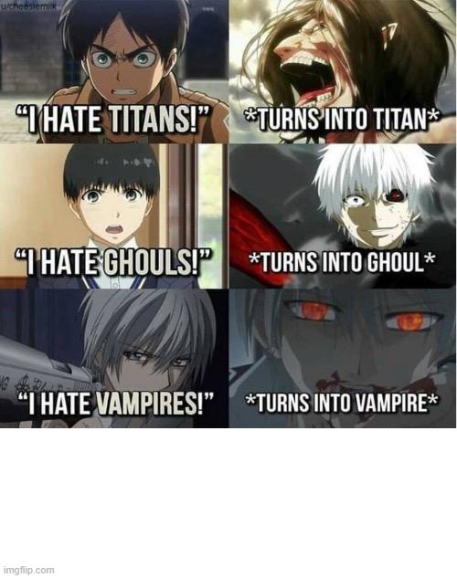 I hate Titans! turns into Titan | image tagged in i hate titans turns into titan | made w/ Imgflip meme maker