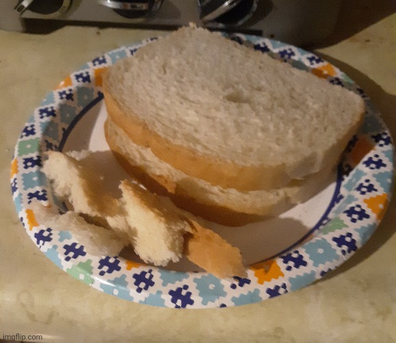 Bread Sandwich with a side of Bread | image tagged in bread,sandwich | made w/ Imgflip meme maker