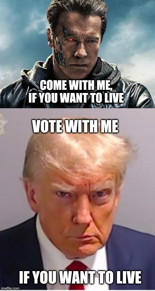 Remedy is Coming | COME WITH ME, IF YOU WANT TO LIVE; VOTE WITH ME; IF YOU WANT TO LIVE | image tagged in liberals,leftists,democrats,2024,trump,biden | made w/ Imgflip meme maker
