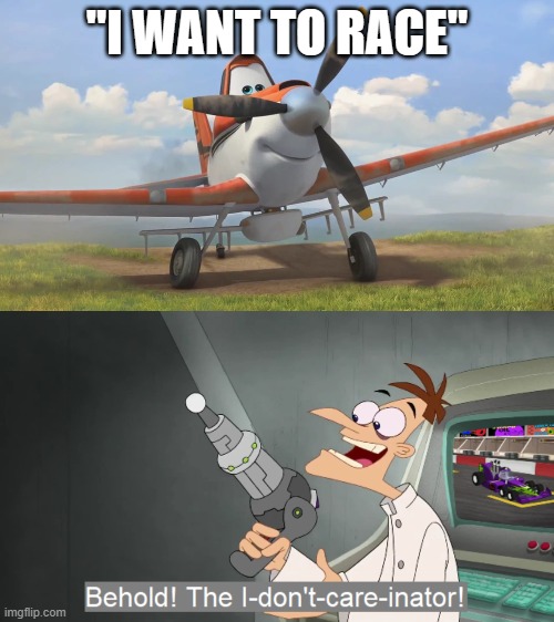 "I WANT TO RACE" | image tagged in snowflake,the i don't care inator | made w/ Imgflip meme maker