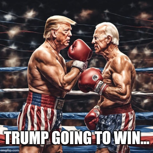 TRUMP GOING TO WIN... | made w/ Imgflip meme maker