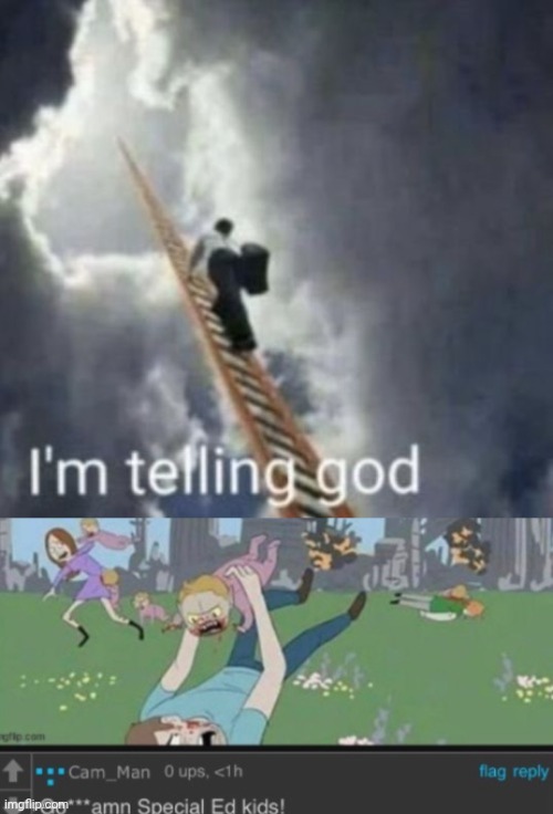 A random unsubmitted meme | image tagged in im telling god | made w/ Imgflip meme maker
